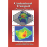 Contaminant Transport: A Numerical Approach