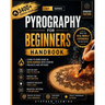 Pyrography for Beginners Handbook: Learn to Burn Guide in Wood Burning with Starter Projects and Patterns