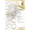 Words of God: Prayers and Holy Writings from Bahá'u'lláh, The Báb and 'Ábdu'l-Bahá (Illustrated Bahai Prayer Book)