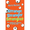 Strange Stranger Strangest: The another-est collection of quirky tales