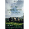 May I Again Taste the Sweets of Social Religion: The Story of William Carey's Devotion to the Local Church