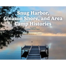 Snug Harbor, Gleason Shore, and Area Camp Histories