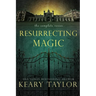Resurrecting Magic: The Complete Series