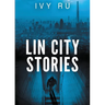Lin City Stories