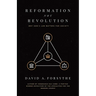 Reformation, Not Revolution