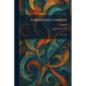 A Modern Comedy: Passers By