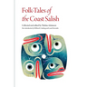 Folk-Tales of the Coast Salish