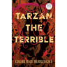 Tarzan the Terrible (Read & Co. Classics Edition)