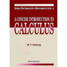 A Concise Introduction to Calculus