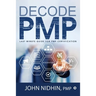 Decode PMP: Last Minute Guide for PMP Certification