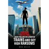 Chicago Detective Jack Fallon In Elevated Trains and Skyhigh Ransoms