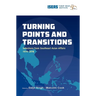 Turning Points and Transitions: Selections from Southeast Asian Affairs 1974-2018