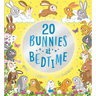 Twenty Bunnies at Bedtime