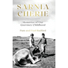 Sarnia Cherie: Memories of Our Guernsey Childhood