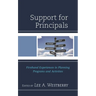 Support for Principals: Firsthand Experiences in Planning Programs and Activities