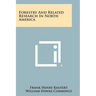 Forestry and Related Research in North America