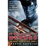 By the Blood of Heroes: The Great Undead War: Book I