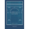 Christian Dogma: Outlines of Orthodox Anglican Theology