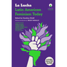 La Lucha: Latin American Feminism Today