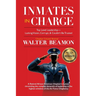 Inmates in Charge: Top-Level Leadership-Lacking Vision, Corrupt, & Couldn't Be Trusted