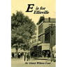 E is for Ellisville