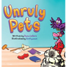 Unruly Pets
