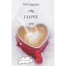 100 reasons why I LOVE you: Valentine gifts under 10 - Paperback book