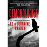 The Demonologist: The Extraordinary Career of Ed and Lorraine Warren