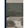 The Iron Division, National Guard of Pennsylvania, in the World War, the Authentic and Comprehensive Narrative of the Gallant Deeds and Glorious Achie