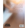 Mastering Wood Floors: Hardwood, Laminate, Bamboo, Wood Tile & More - Trusted Techniques for Beautiful Results