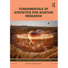 Fundamentals of Statistics for Aviation Research