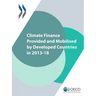 Climate Finance Provided and Mobilised by Developed Countries in 2013-18