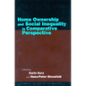 Home Ownership and Social Inequality in Comparative Perspective
