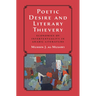 Poetic Desire and Literary Thievery
