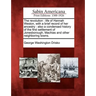 The Revolution: Life of Hannah Weston, with a Brief Record of Her Ancestry: Also a Condensed History of the First Settlement of Jonesb