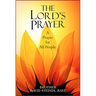 The Lord's Prayer: A Prayer for All People