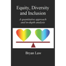 Equity, Diversity & Inclusion: A quantitative approach and in-depth analysis