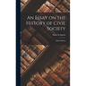 An Essay on the History of Civil Society: Eighth Edition