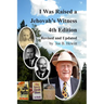 I Was Raised a Jehovah's Witness, 4th Edition: Revised and Updated