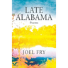 Late Alabama Poems