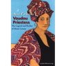 A New Orleans Voudou Priestess: The Legend and Reality of Marie Laveau