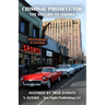 Criminal Prosecutor: The Return to Yakima