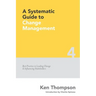 A Systematic Guide to Change Management: Best Practice in Leading Change and Influencing Stakeholders