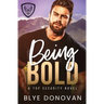 Being Bold: A TOP Security Novel