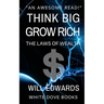 Think Big and Grow Rich