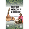 Indigenous Knowledge On Ethnobotany