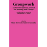 Groupwork Volume Four