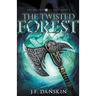 The Twisted Forest