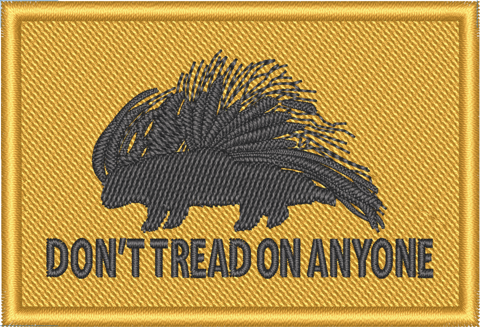 Don't Tread on Anyone Porcupine Morale Patch by Proud Libertarian