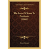 The Love Of Jesus To Penitents (1866)